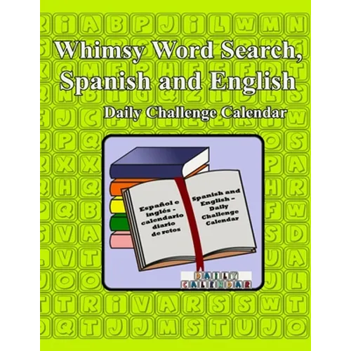 Whimsy Word Search, Spanish and English- Daily Challenge Calendar