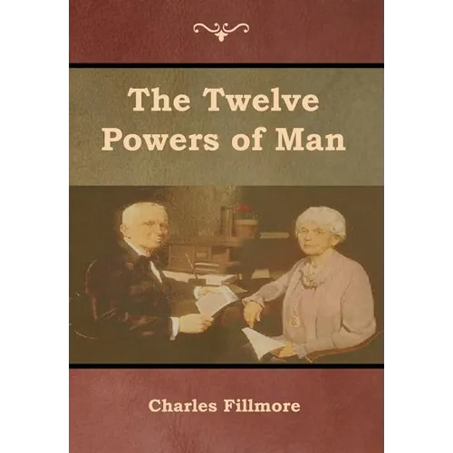 The Twelve Powers of Man