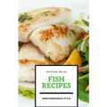 Fish recipes: Mediterranean style