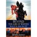 Beyond The Great Whites: Secret Of The Realm Book III