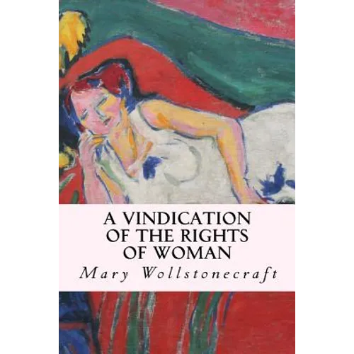 A Vindication of the Rights of Woman