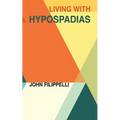 Living With Hypospadias