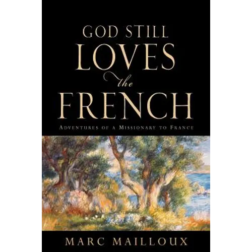 God Still Loves The French