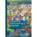 Transforming Food Systems for a Rising India