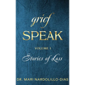 Grief Speak