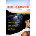 The Woman He Loved Before