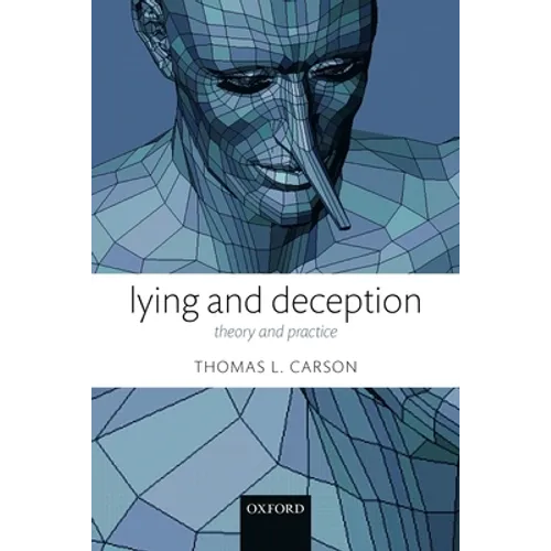Lying and Deception: Theory and Practice