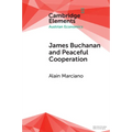 James Buchanan and Peaceful Cooperation