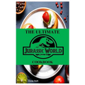 The Ultimate Jurassic World Cookbook: The Beginners Recipes and Meals Guide