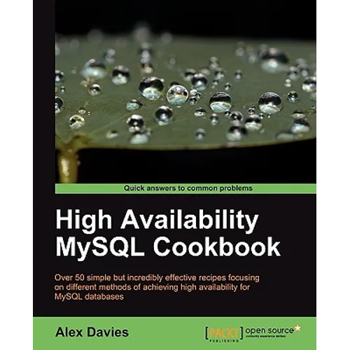 High Availability MySQL Cookbook