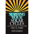 Surfing Your Solar Cycles: A Lifetime Guide to Your Stars