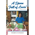 A Spoon Full of Lovin', Third Edition