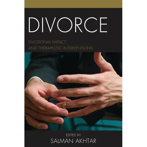 Divorce: Emotional Impact and Therapeutic Interventions