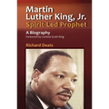 Martin Luther King, Jr., Spirit-Led Prophet