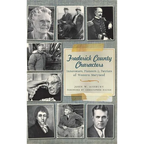 Frederick County Characters: Innovators, Pioneers and Patriots of Western Maryland
