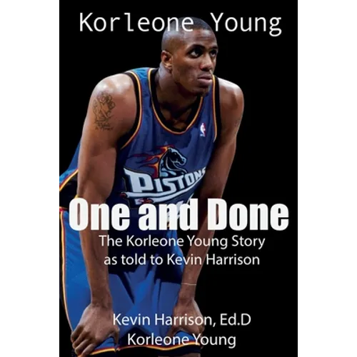 One and Done: The Korleone Young Story: