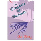 The Daughters of Bastards