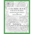 Coloring Book For Self Healing: Affirmations and Mandalas of Love & Gratitude