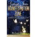 Getting Into Manifestation Zone