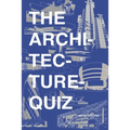 The Architecture Quiz: 1000 Architectural Trivia Questions and Illustrations. For all ages