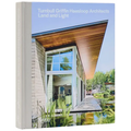 Turnbull Griffin Haesloop Architects: Land and Light
