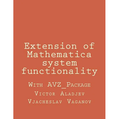 Extension of Mathematica system functionality