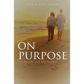 On Purpose: Ten Ways We Seek God Together