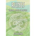 Runes: Magical Codes of Nature