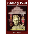 Stalag IV-B: An Ex-POW Tells His Story