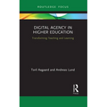 Digital Agency in Higher Education: Transforming Teaching and Learning