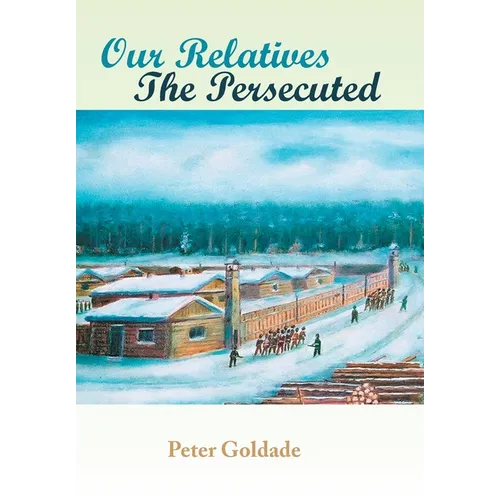 Our Relatives---The Persecuted