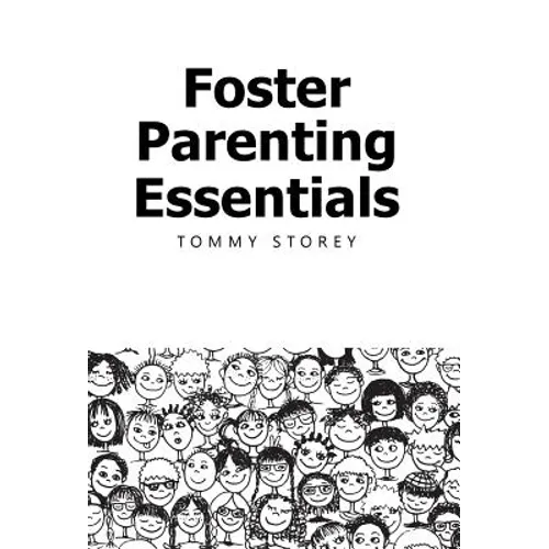 Foster Parenting Essentials