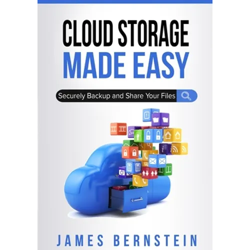 Cloud Storage Made Easy: Securely Backup and Share Your Files