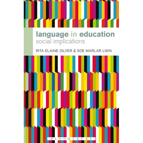 Language in Education: Social Implications