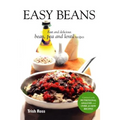 Easy Beans: Fast and Delicious Bean, Pea, and Lentil Recipes, Second Edition