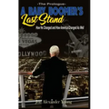 A Baby Boomer's Last Stand: The Prologue
