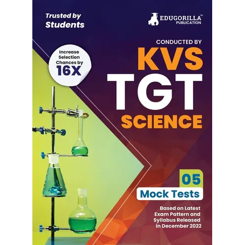 KVS TGT Science Exam Prep Book 2023 (Subject Specific): Trained Graduate Teacher (English Edition) - 5 Mock Tests (Solved) with Free Access to Online
