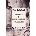The Original Rebate & Mail Order Tracker