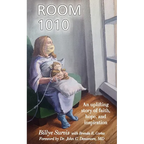 Room 1010: An Uplifting Story of Faith, Hope, and Inspiration - Paperback