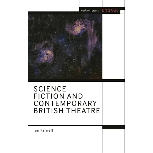 Science Fiction and Contemporary British Theatre