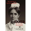 Cooked: An Inner City Nursing Memoir