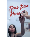 Never Been Kissed