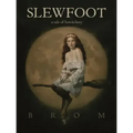 Slewfoot: A Tale of Bewitchery