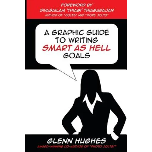 A Graphic Guide to Writing SMART as Hell Goals!