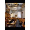 " SOVEREIGN CITIZEN " by mika of the rasila family: Oxymorons, legalese and the illusion of government authority