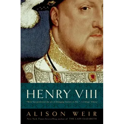 Henry VIII: The King and His Court