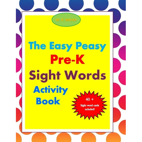 The Easy Peasy Pre-K Sight Words Activity Book