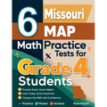 6 Missouri MAP Grade 4 Math Practice Tests: A Complete Guide to Building Math Mastery and Excelling on the Missouri MAP Test
