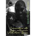 Conversations with Super-centenarian Violet Mosse-Brown