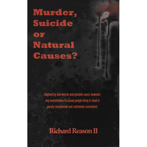 Murder, Suicide or Natural Causes?